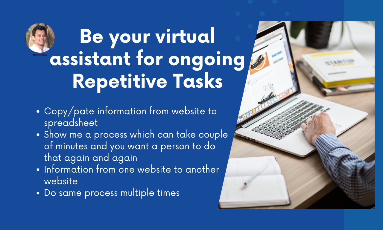 I will be dedicated virtual assistant for ongoing repeated tasks